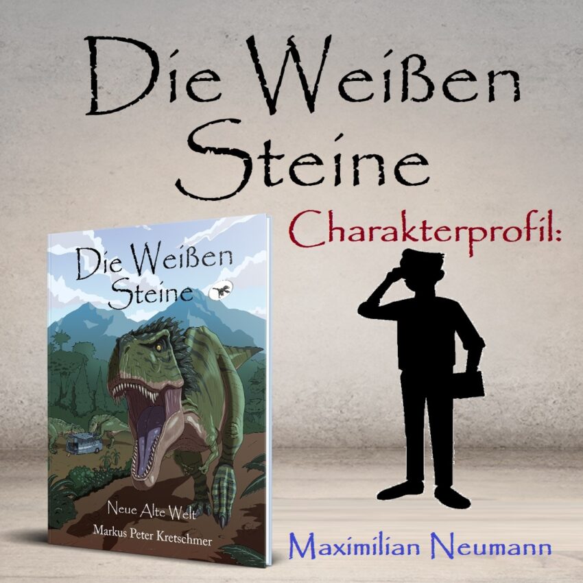 Charakterprofil Maximilian Neumann